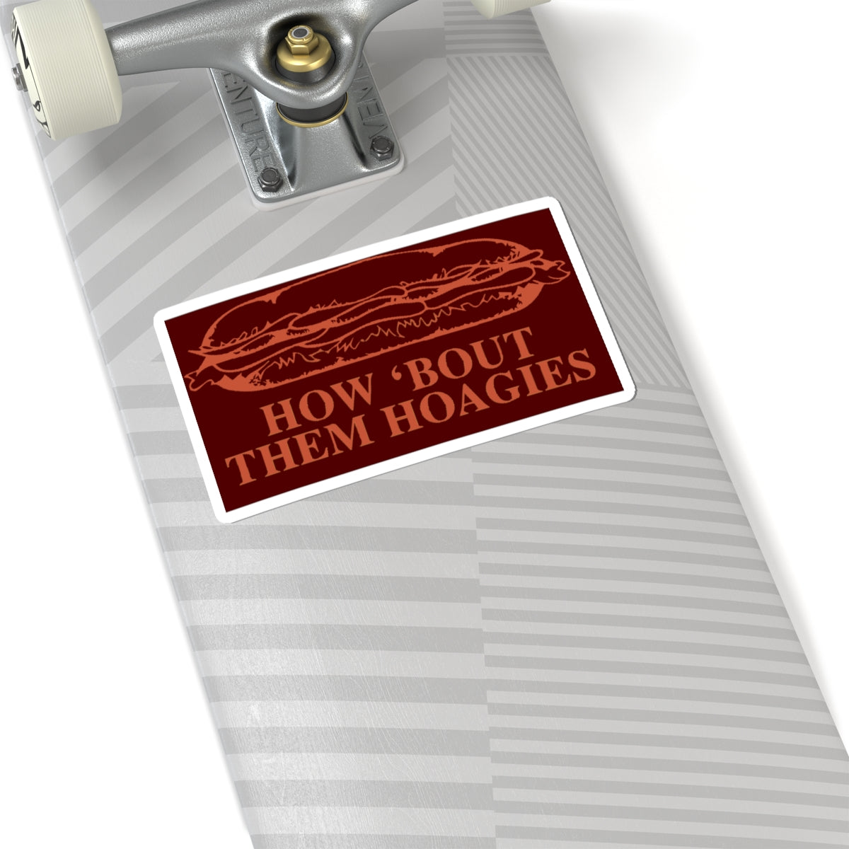 How 'Bout Them Hoagies Sticker