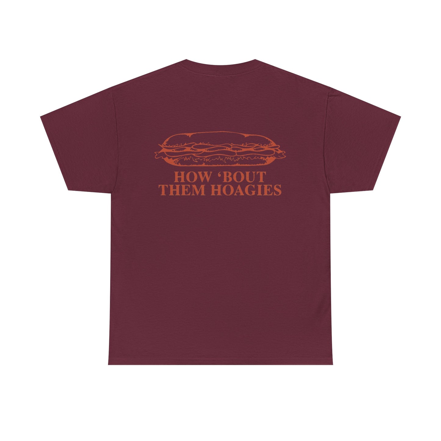 How 'Bout Them Hoagies T-shirt