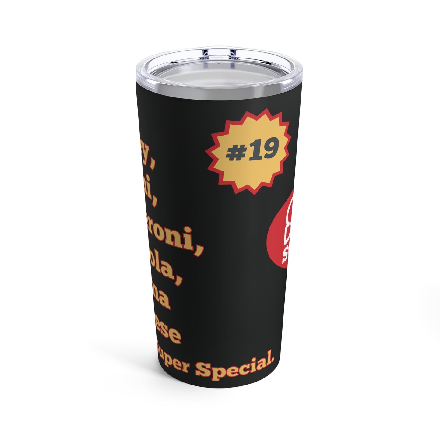 The Super Special Tumbler