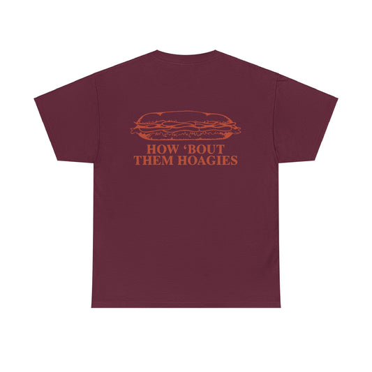 How 'Bout Them Hoagies T-shirt